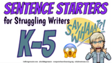 Sentence Starter Writing Prompts - Beginning and Strugglin