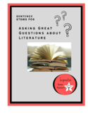 Sentence Stems For Asking Great Questions About Literature