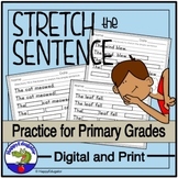 Sentence Stretching & Expanding - Writing Details w/ Digit