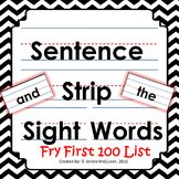 Fry First 100 List Sight Words: Sentence Strip Sight Words