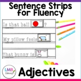 Sentence Fluency, Sentence Strips with Visuals, Adjectives