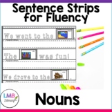 Sentence Fluency, Sentence Strips with Visuals, Nouns