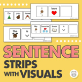 Sentence Strips with Visuals - Carrier Phrases to Increase