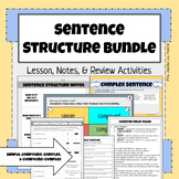 Sentence Structure Bundle--Simple, Compound, Complex, Comp