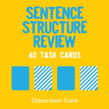 Preview of Sentence Structure Review: 40 Task Cards Plus Quiz; Google Classroom & PDF