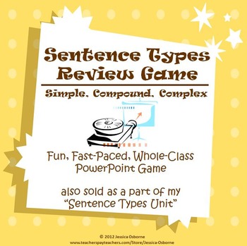 Preview of Sentence Structure Review Game: Simple, Compound, Complex Structure (PowerPoint)