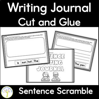 Preview of Sentence Writing Journal | Cut and Glue Unscramble with Regular Lines
