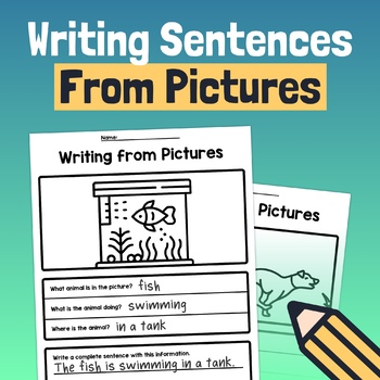 Preview of Sentence Writing | Sentence Structure, Writing Complete Sentences from Pictures