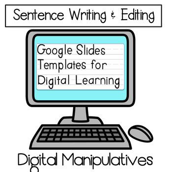 Preview of Sentence Writing and Editing Templates on Google Slides- for Distance Learning!