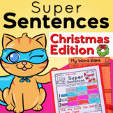 Christmas Sentence Writing Complete Sentences | Super Sent