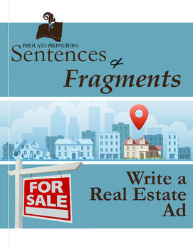 Preview of Sentence and Fragment Practice: Write a Real Estate Ad
