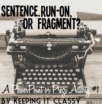Preview of Sentence or Fragment? A Prezi or PowerPoint Activity #1