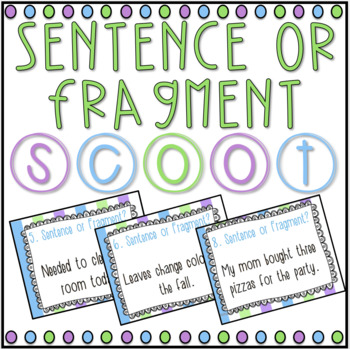 Preview of Sentence or Fragment? SCOOT! Game, Task Cards or Assessment- Distance Learning