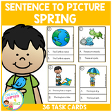 Sentence to Picture Match Task Cards Spring Set