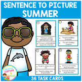 Sentence to Picture Match Task Cards Summer Set