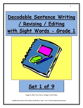 Preview of Decodable Sentence Writing/Revising/Editing with Sight Words-Grade 1-Set 1 of 9