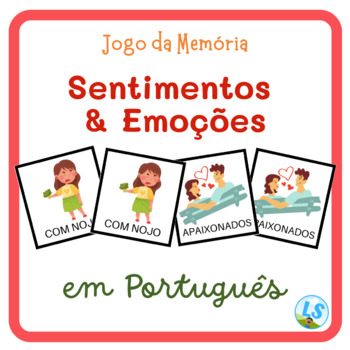 Preview of Sentimentos & Emoções em Português - Jogo da Memória - Feelings in Portuguese
