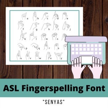 Preview of Senyas ASL Font