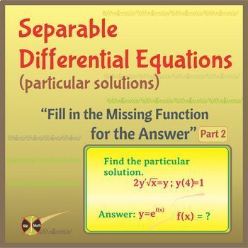 Preview of Differential Equations Separation of Variables - Particular Solutions