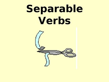 Preview of Separable Verbs- trennbare Verben PPT