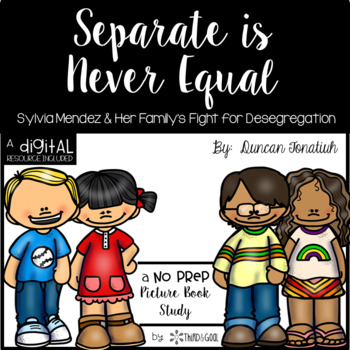 Preview of Separate is Never Equal Book Study and DIGITAL Resource