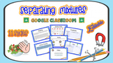 Separating Mixtures Lesson on Google Slides