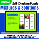 Mixtures and Solutions Vocabulary | Self Checking Digital Puzzle