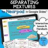 Separating Mixtures for Nearpod in Google Slides | Interac