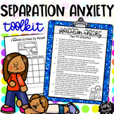 Separation Anxiety Editable Toolkit with Sticker Charts