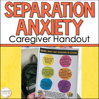 Preview of Separation Anxiety Parent/Caregiver Handout for School Transitions