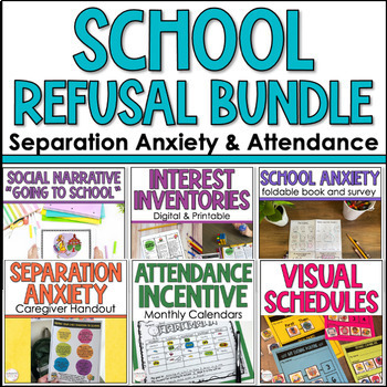 Preview of Separation Anxiety, School Refusal, & Attendance Incentive Counseling Bundle