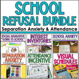 Separation Anxiety, School Refusal, & Attendance Incentive