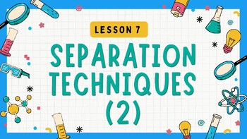 Preview of Separation Techniques (2)