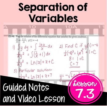 Preview of Separation of Variables Guided Notes with Video (Unit 7) Distance Learning
