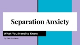 Seperation Anxiety Slide Show