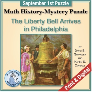 Preview of Sept. 1 Math History-Mystery Puzzle: The Liberty Bell Arrives in Philadelphia