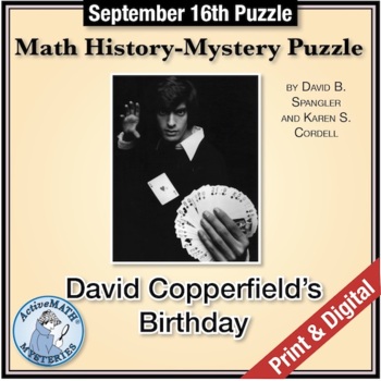 Preview of Sept. 16 Math History-Mystery Puzzle: David Copperfield’s Birthday