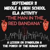 September 11 Lesson ELA - "The Man in the Red Bandana" Sym