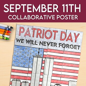 Preview of September 11th: Patriot Day Collaborative Poster and Extension Activity