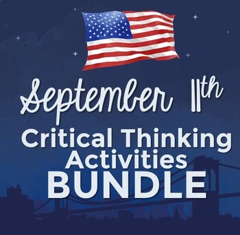 Preview of September 11th Patriot/Remembrance Day Critical Thinking Activities BUNDLE