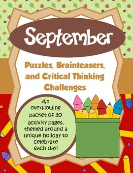 Preview of September Brain Teasers and Critical Thinking Challenges- Enrichment Folder