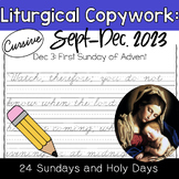 September - December Catholic Liturgical CURSIVE Copywork: