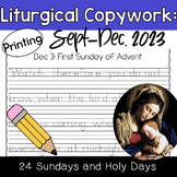 September - December Catholic Liturgical PRINTING Copywork