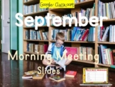 September Digital Morning Meeting/ Morning Work Google Sli