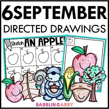 Preview of September Directed Drawings Apple, Apple Tree, Corn, Squirrel, Acorn, Fall Leaf