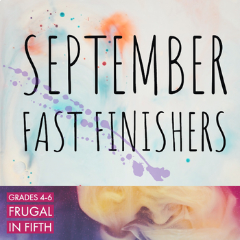Preview of September Fast Finishers - NO PREP!