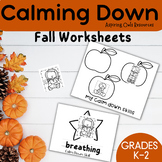I Can Calm Down Worksheets Coping Skills Fall - SEL Activities