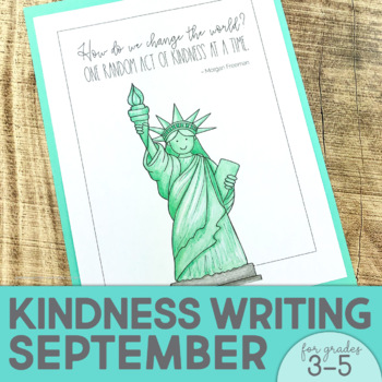 Preview of September & Labor Day Kindness Activity & Character Ed Writing