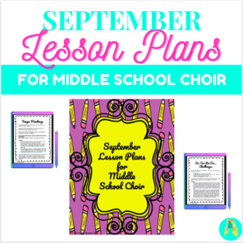 Preview of September Lesson Plans for Middle School Choir