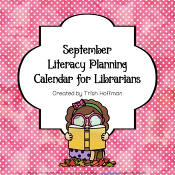 Preview of September Literacy Planning Calendar for Librarians